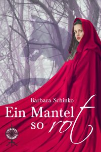 Ein Mantel so rot von Barbara Schinko