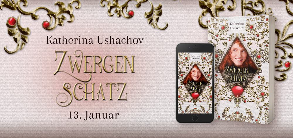 Banner zu der Novelle "Zwergenschatz" von Katherina Ushachov, die am 13. Januar 2022 erscheint.